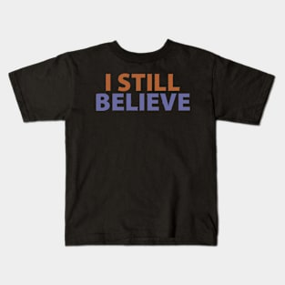 I still believe Lost Boys Kids T-Shirt